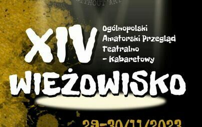 Zdjęcie do XIV Og&oacute;lnopolski Amatorski Przegląd Teatralno-Kabaretowy &bdquo;Wieżowisko&rdquo;