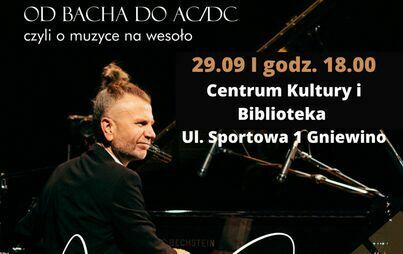 Zdjęcie do Serdecznie zapraszamy na koncert fortepianowy Adama Snopka