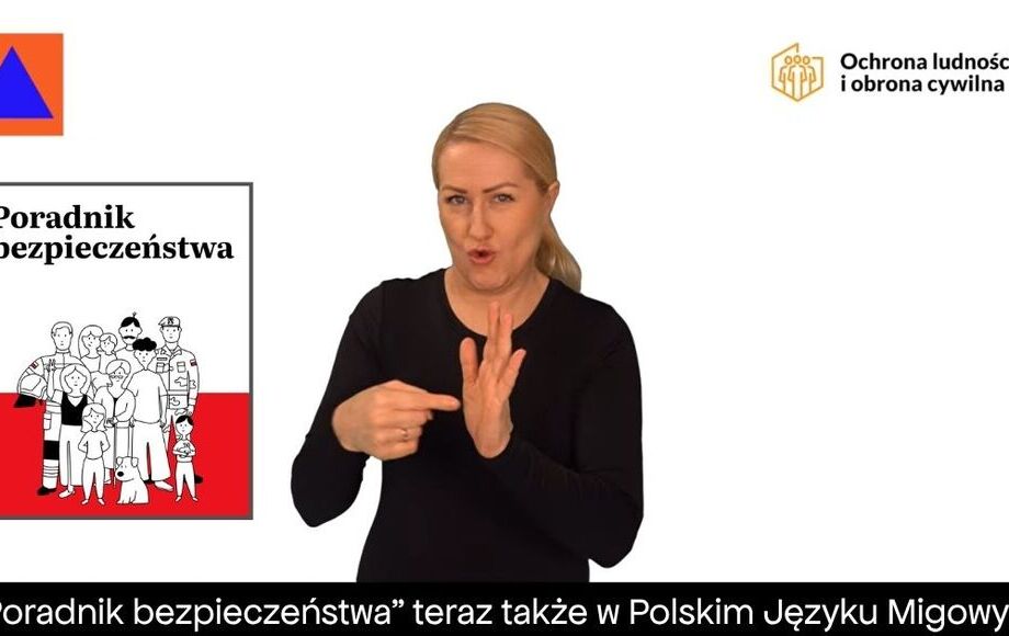 Poradnik bezpieczeństwa również w języku migowym.