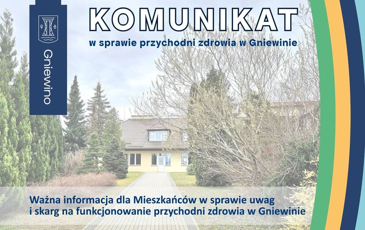 Komunikat w sprawie Przychodni Zdrowia w Gniewinie