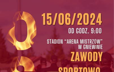 Zdjęcie do Zawody Sportowo - Pożarnicze