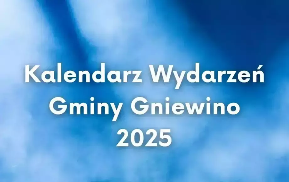 Kalendarz Wydarzeń Gminy Gniewino w 2025 roku